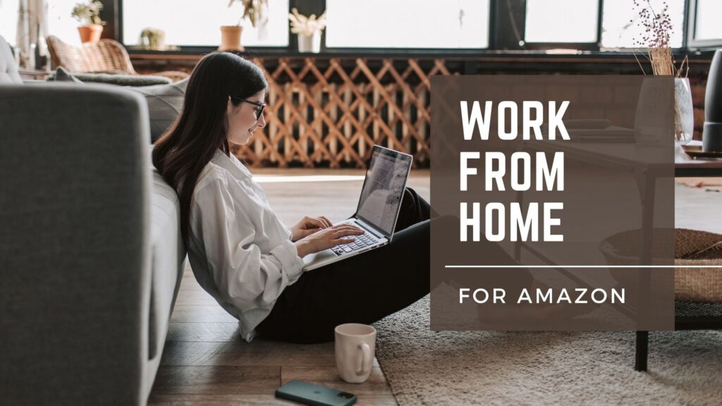 Does Amazon Really Let You Work From Home?