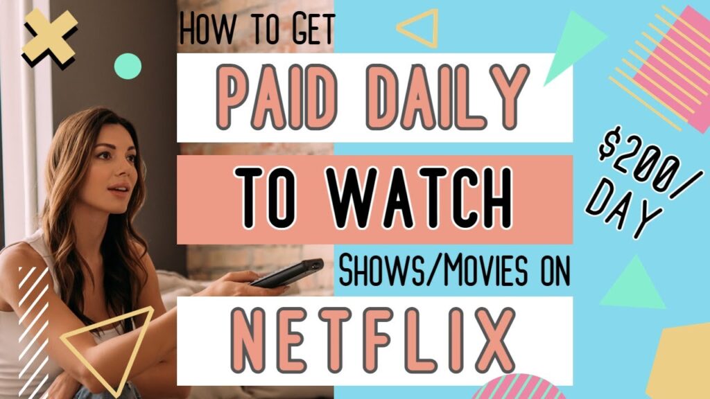 Does Netflix Pay You To Watch Movies?